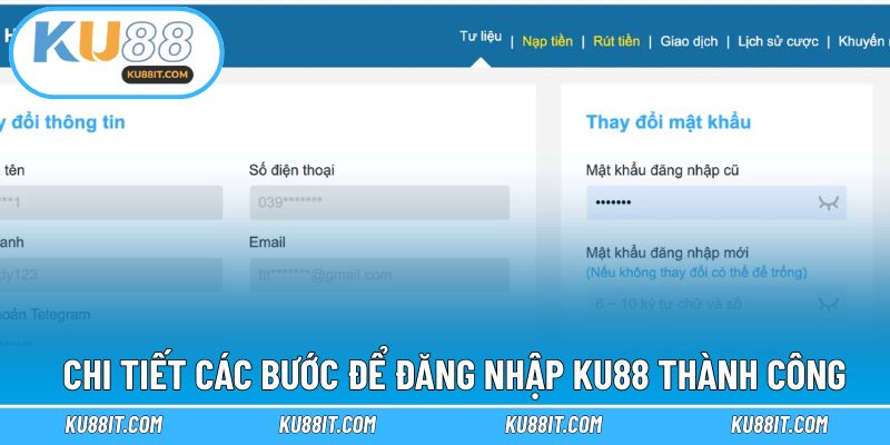 Bỏ túi 4 bước hoàn thành truy cập tài khoản KU888