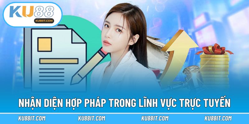 Nhận diện hợp pháp trong lĩnh vực trực tuyến